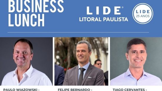 Business Lunch do LIDE, em 10 de abril, foca em estratégias para o crescimento sustentável da região - Imagem: Divulgação