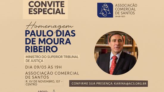 Cerimônia ocorrerá na sede da Associação Comercial de Santos, destacando a carreira do ministro e seu compromisso com a Justiça e a Constituição - Imagem: Divulgação