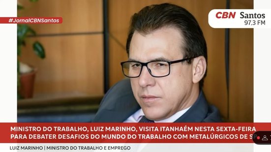 Ministro do Trabalho, Luiz Marinho, visita Itanhaém para debate\u003B entenda