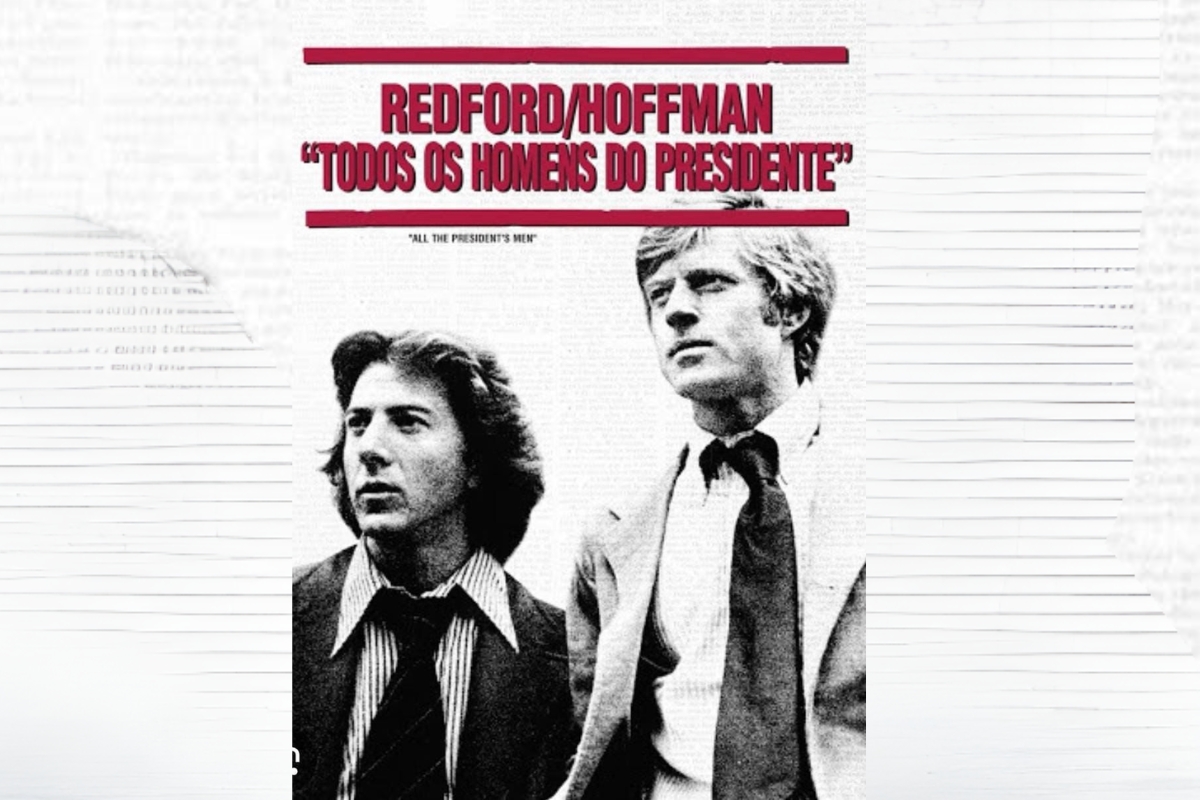O filme Todos os Homens do Presidente reconstitui a investigação do Caso Watergate, um marco no jornalismo investigativo